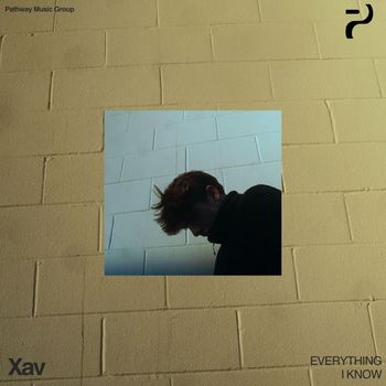 Xav - Everything I Know