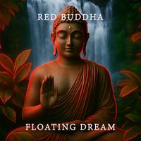 Red Buddha - Floating Dream