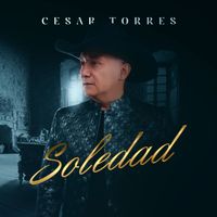 Cesar Torres - Soledad