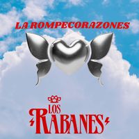 Los Rabanes - La Rompecorazones