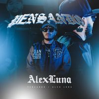 Alex Luna - Ando pensando