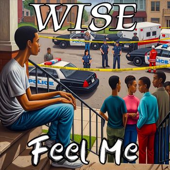 WISE - Feel Me (Explicit)