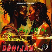 Rasta Donijah - Stay Wid Me