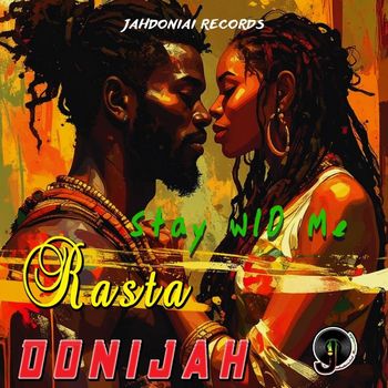 Rasta Donijah - Stay Wid Me