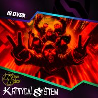 Kritycal System, Kaos Beat - Is Over