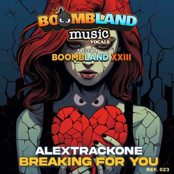 Alex Trackone - Breaking For You