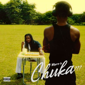 Chuka - Where is Chuka??? (Explicit)