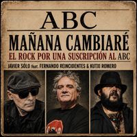 Javier Sólo - Mañana Cambiaré el Rock por una Suscripción al ABC