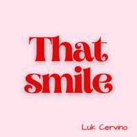 Luk Cervino - That smile