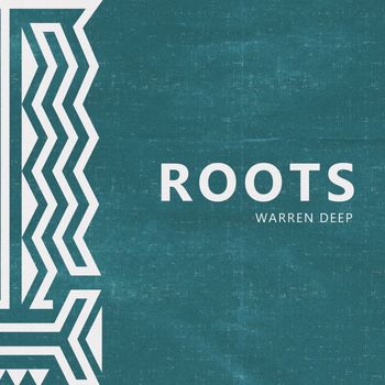 Warren Deep - Roots