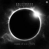 Driftmoon - Moonstruck Phase IV: Eclipse
