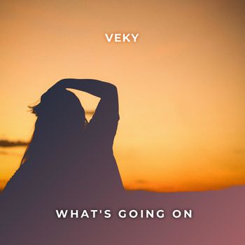VEKY - What's Going On