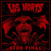 Los Morts - Otro Final (Explicit)