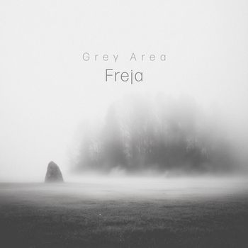 Grey Area - Freja