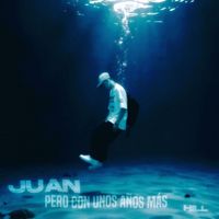 Hill - Juan Pero Con Unos Años Más