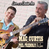 Mac Curtis - Live At The Cruise Inn (Live)
