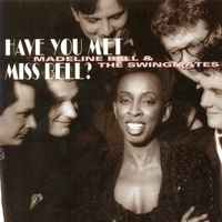 Madeline Bell - Have You Met Miss Bell