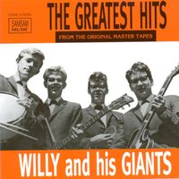Willy And His Giants - Greatest Hits
