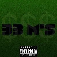 Bam - 33 M’s (Explicit)