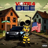 Bumble Bee - Vote 4 BB (Explicit)