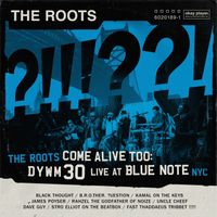 The Roots - The Roots Come Alive Too: DYWM30 Live at Blue Note NYC (Explicit)