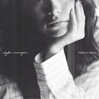 Dylan Conrique - Written In Stone