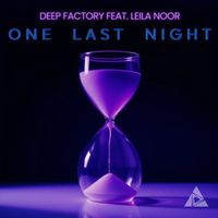 Deep Factory - One Last Night