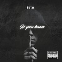 Seth - If You Knew