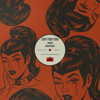 SIDEPIECE - Cry For You (2025)