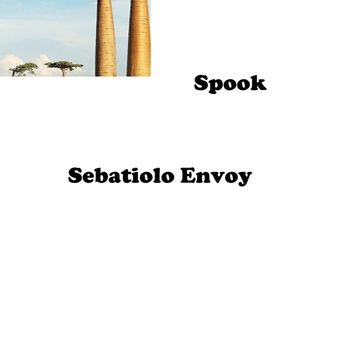 Spook - Sebatiolo Envoy