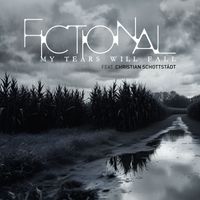 Fictional - My Tears Will Fall