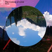 More - The Colors of Love