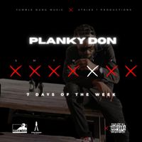 Planky Don - 7 Days A The Week