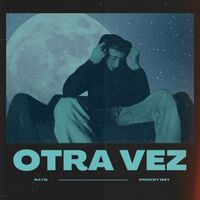 Ray B - OTRA VEZ