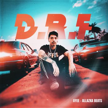 Ayee - D.R.F