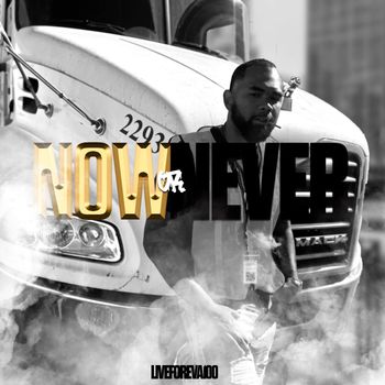 Liveforeva100 - Now or Never