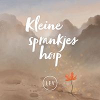 LEV - Kleine sprankjes hoop