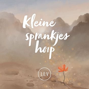LEV - Kleine sprankjes hoop