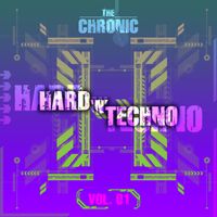 The Chronic - Hard'n'techno, Vol.1