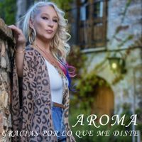 Aroma - Gracias por Lo Que Me Diste