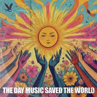 mike wright - The Day Music Saved The World