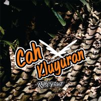 Rifki fiant - Cah Kluyuran
