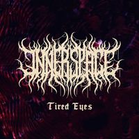 INNER SPACE - Tired Eyes (Explicit)