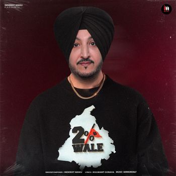 Inderjit Nikku - 2% Wale