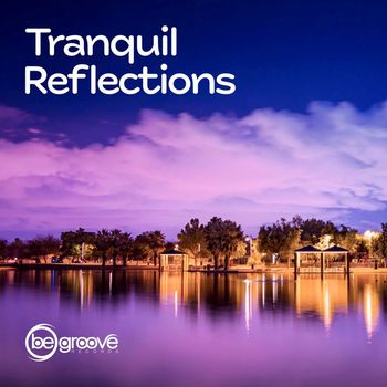 Various Artists - Tranquil Reflections