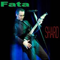 Shard - Fata