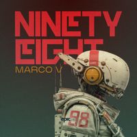 Marco V - Ninety Eight