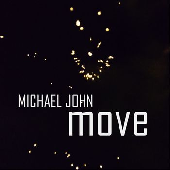 Michael John - Move