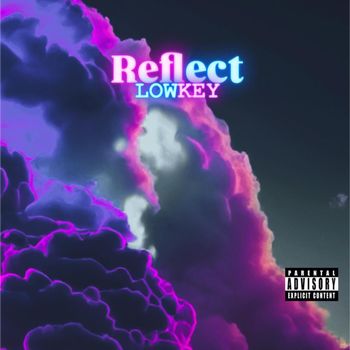Lowkey - Reflect (Explicit)
