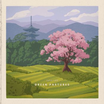 John Lee - green pastures